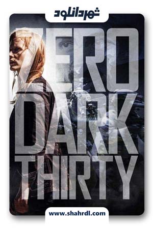 دانلود فیلم Zero Dark Thirty 2012
