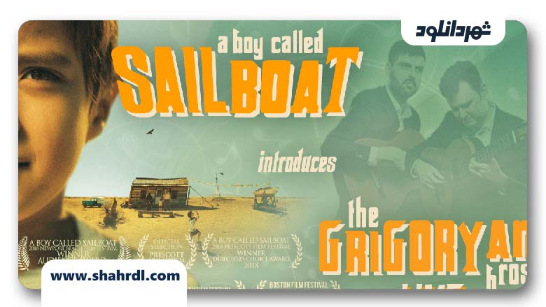دانلود فیلم A Boy Called Sailboat 2018