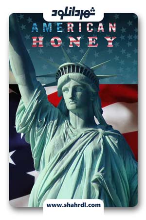 دانلود فیلم American Honey 2016 با زیرنویس فارسی