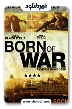دانلود فیلم Born of War 2013 با زیرنویس فارسی