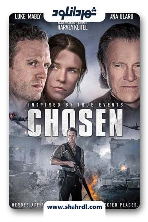 دانلود فیلم Chosen 2016 | دانلود فیلم انتخاب شده