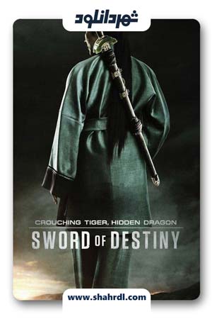 دانلود فیلم Crouching Tiger Hidden Dragon Sword of Destiny 2016
