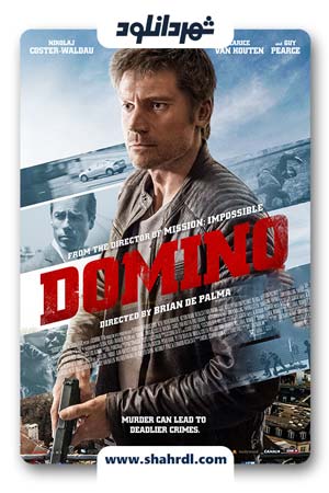 دانلود فیلم Domino 2019 با زیرنویس فارسی | دانلود فیلم دومینو