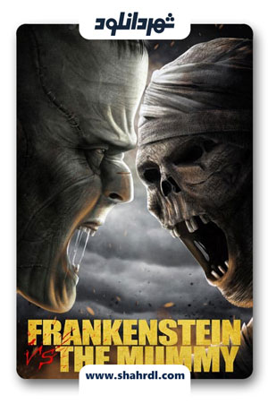 دانلود فيلم Frankenstein vs The Mummy 2015