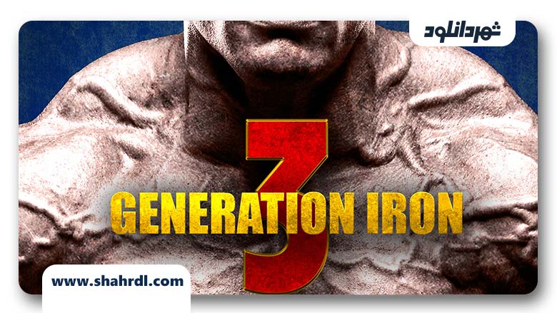 دانلود فیلم Generation Iron 3 2018