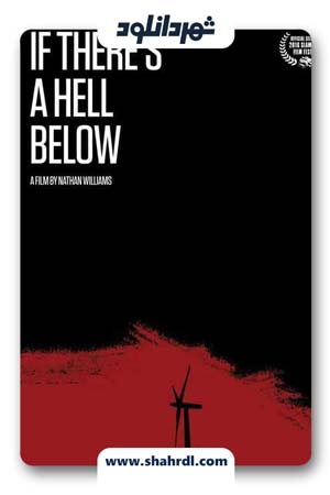 دانلود فیلم If There’s a Hell Below 2016