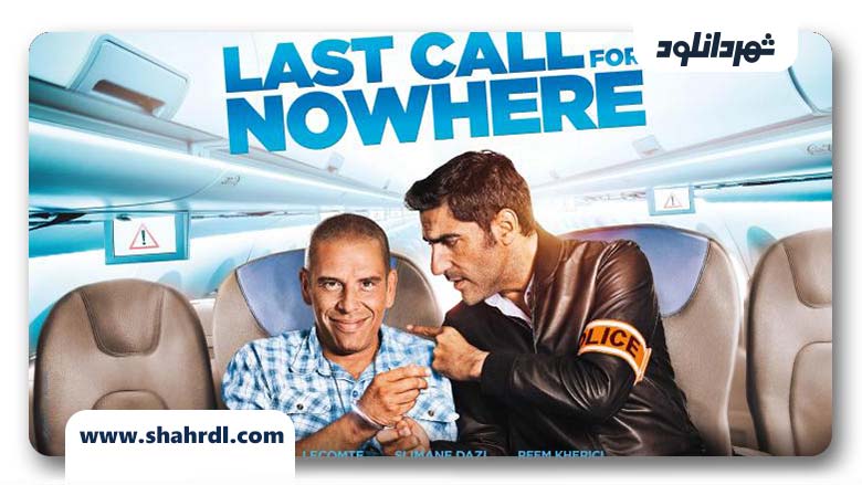 دانلود فیلم Last Call for Nowhere 2016 با زیرنویس فارسی