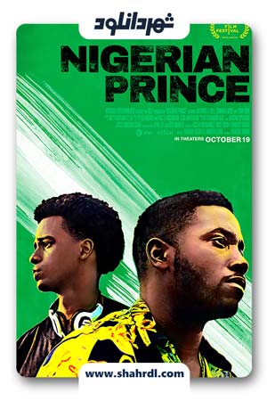 دانلود فیلم Nigerian Prince 2018 | دانلود فیلم شاهزاده نیجریه ای