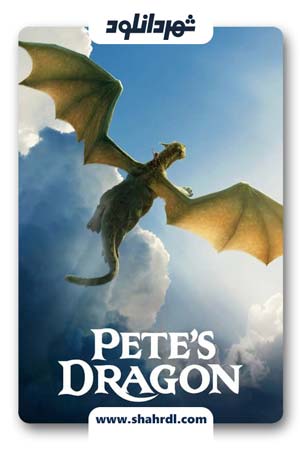 دانلود فیلم Pete’s Dragon 2016