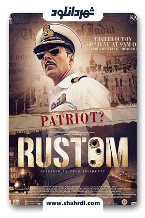 دانلود فیلم Rustom 2016 | فیلم روستم