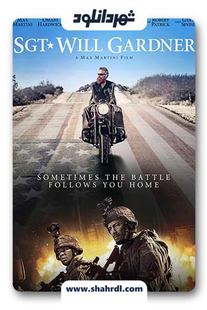 دانلود فیلم Sgt Will Gardner 2019 با زیرنویس فارسی | دانلود فیلم گروهبان ویل گاردنر