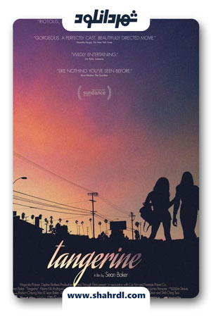 دانلود فیلم Tangerine 2015 با زیرنویس فارسی