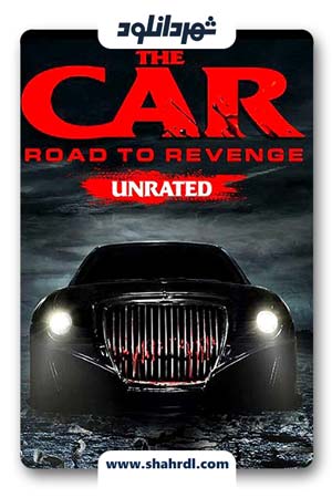 دانلود فیلم The Car Road to Revenge 2019 | دانلود فیلم ماشین جاده انتقام