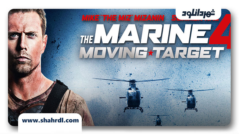 دانلود فیلم The Marine 4 Moving Target 2015