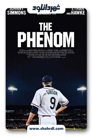 دانلود فیلم The Phenom 2016 | فیلم پدیده