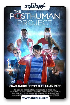 دانلود فیلم The Posthuman Project 2014 | پروژه فرا انسانی