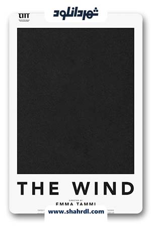 دانلود فیلم The Wind 2018 با زیرنویس فارسی | دانلود فیلم باد