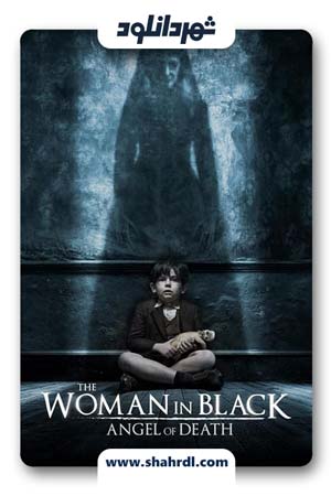دانلود فیلم The Woman in Black 2: Angel of Death 2014