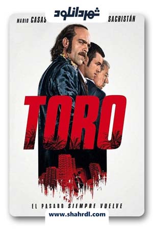 دانلود فیلم Toro 2016 | فیلم تورو
