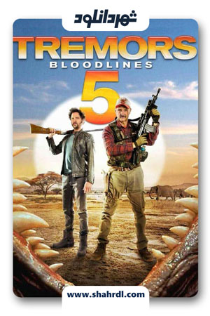 دانلود فیلم Tremors 5 Bloodlines 2015 با زیرنویس فارسی