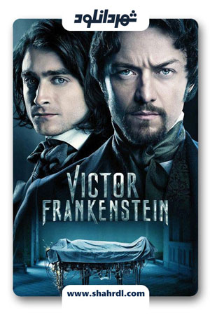 دانلود فیلم Victor Frankenstein 2015