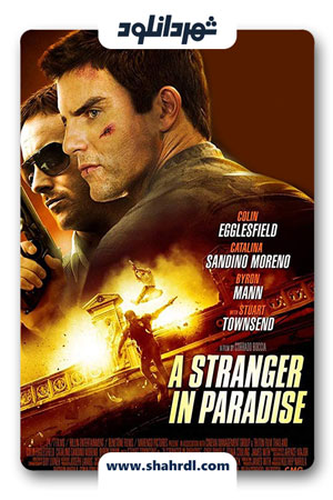 دانلود فیلم A Stranger in Paradise 2013 | دانلود فیلم یک غریبه در بهشت