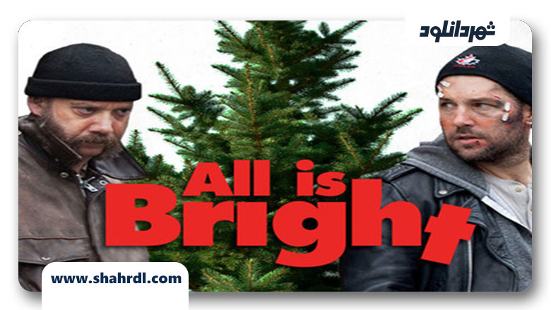 دانلود فیلم All Is Bright 2013