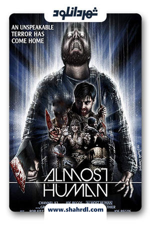 دانلود فیلم Almost Human 2013