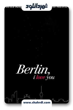 دانلود فیلم Berlin I Love You 2019