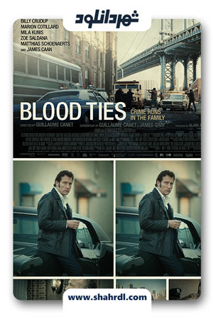 دانلود فیلم Blood Ties 2013 با زیرنویس فارسی