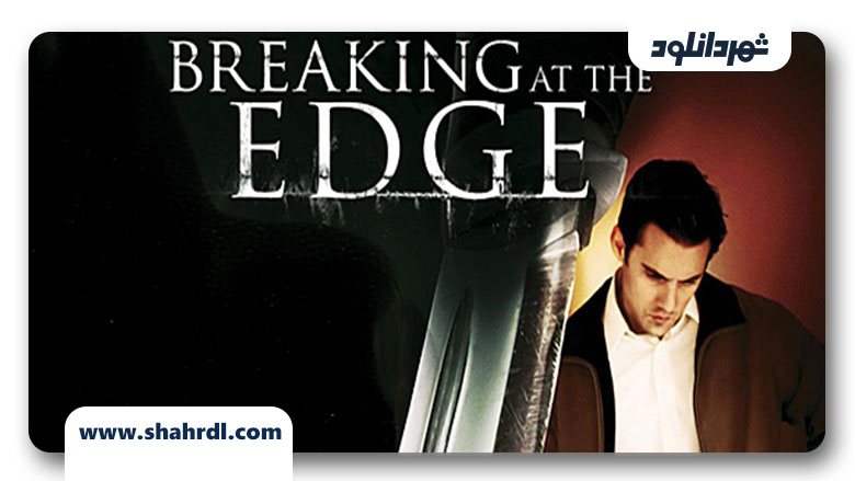 دانلود فیلم Breaking at the Edge 2013