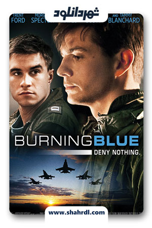 دانود فیلم Burning Blue 2013