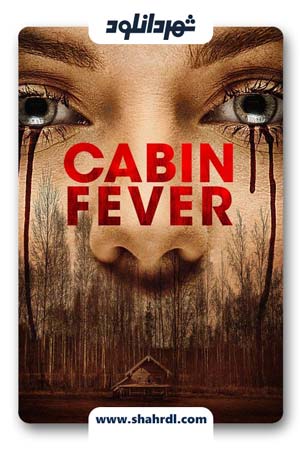 دانلود فیلم Cabin Fever 2016