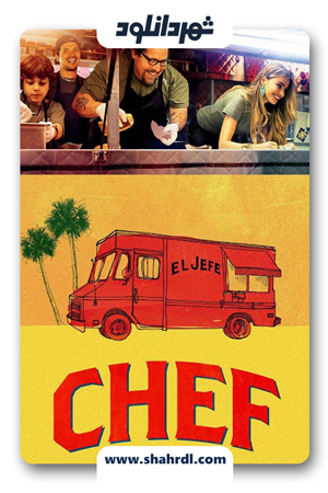 دانلود فیلم Chef 2014