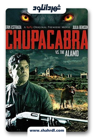 دانلود فیلم Chupacabra vs. the Alamo 2013