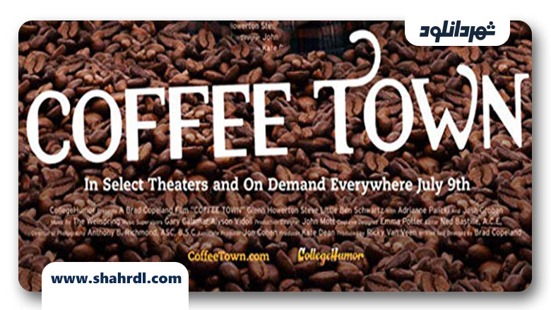 دانلود فیلم Coffee Town 2013