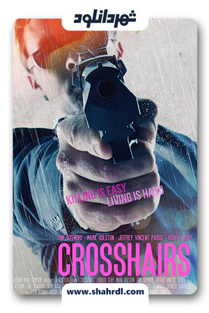 دانلود فیلم Crosshairs 2013