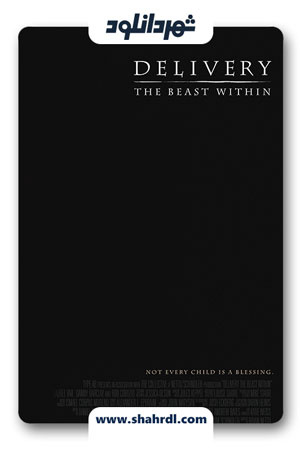 دانلود فیلم Delivery: The Beast Within 2013
