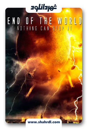 دانلود فیلم End of the World 2013