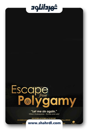 دانلود فیلم Escape from Polygamy 2013