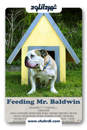 دانلود Feeding Mr Baldwin 2013 | دانلود فیلم فیدینگ مستر بالدوین