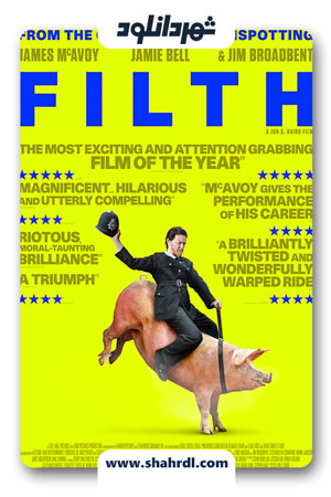 دانلود فیلم Filth 2013