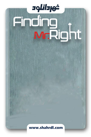 دانلود فیلم Finding Mr. Right 2013 | فیلم پیدا کردن آقای رایت