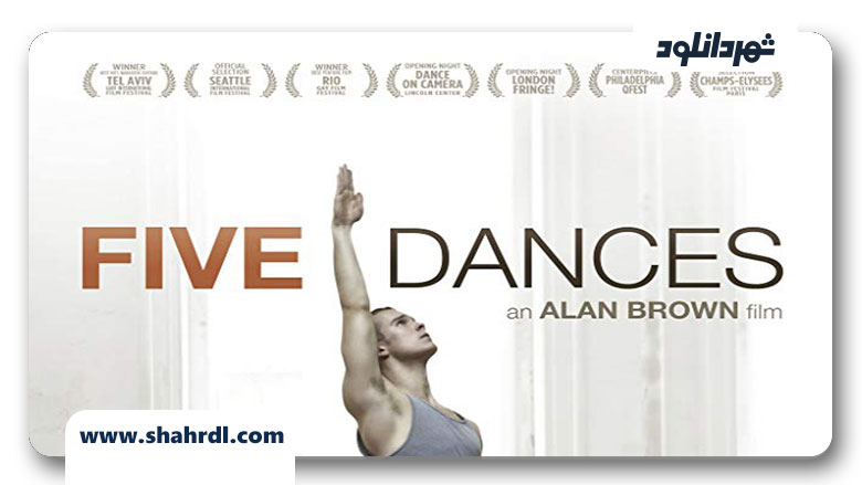 دانلود فیلم Five Dances 2013
