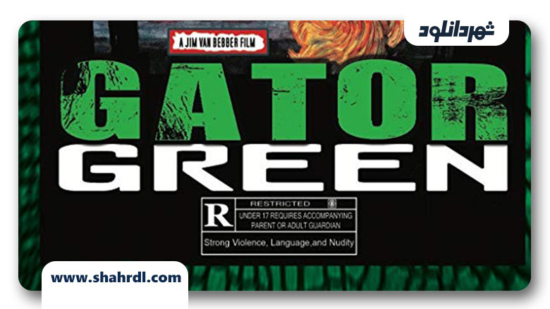 دانلود فیلم Gator Green 2013