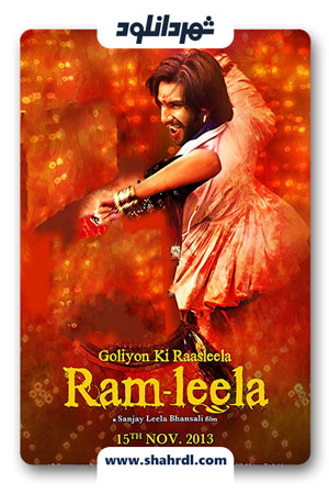 دانلود فیلم Goliyon Ki Rasleela Ram-Leela 2013