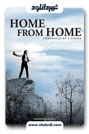 دانلود فیلم Home from Home: Chronicle of a Vision 2013
