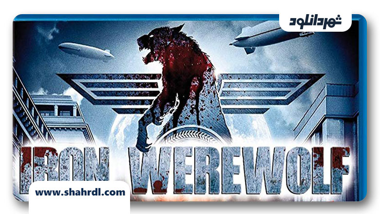 دانلود فیلم Iron Wolf 2013