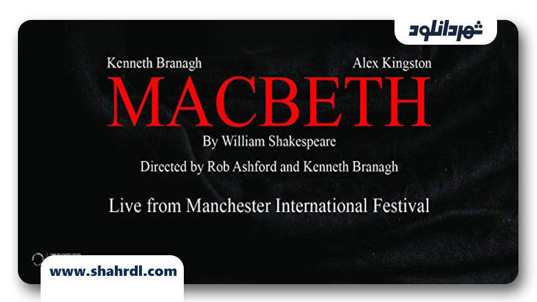 دانلود فیلم National Theatre Live: Macbeth 2013