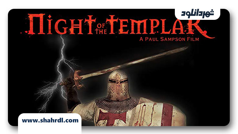 دانلود فیلم Night of the Templar 2013